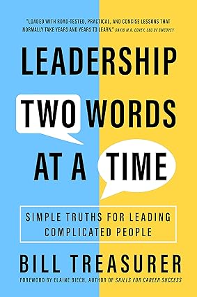Leadership Two Words at a Time: Simple Truths for Leading Complicated People - Epub + Converted Pdf